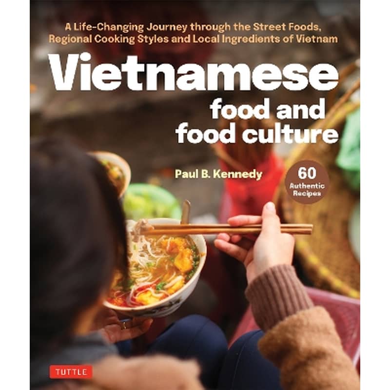Vietnamese Food and Food Culture