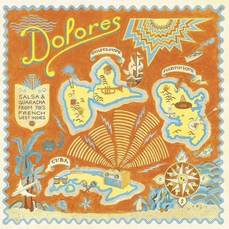 Dolores - Salsa Guaracha From 70s French West Indies