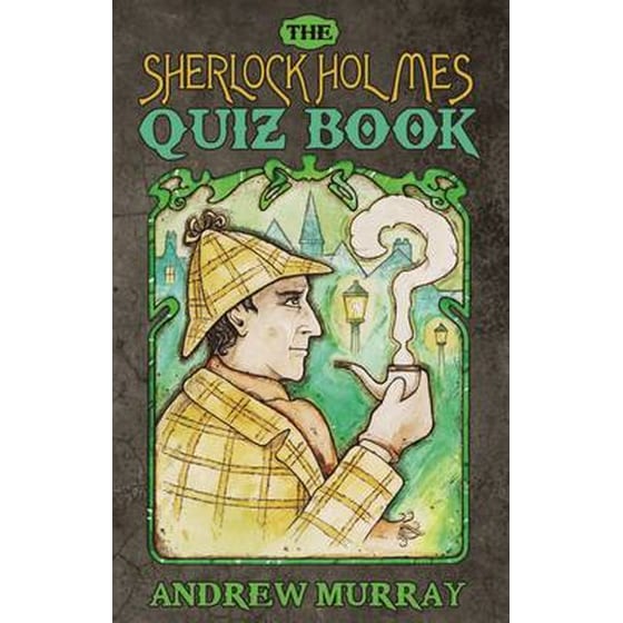 The Sherlock Holmes Quiz Book image 0