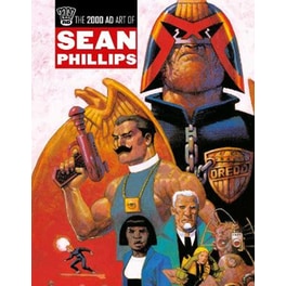 The 2000 AD Art Of Sean Phillips