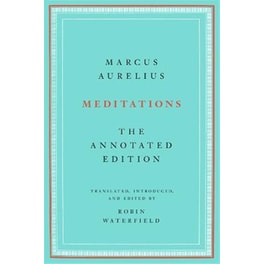 Meditations : The Annotated Edition