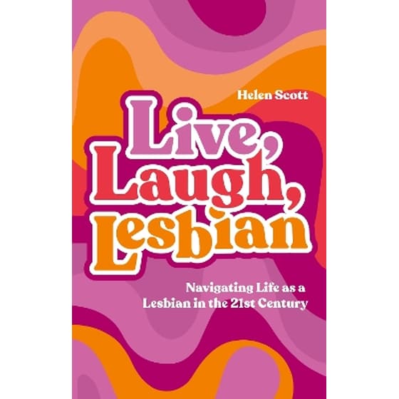 Live, Laugh, Lesbian image 0