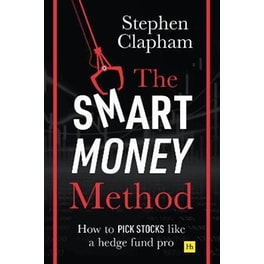 The Smart Money Method : How to pick stocks like a hedge fund pro