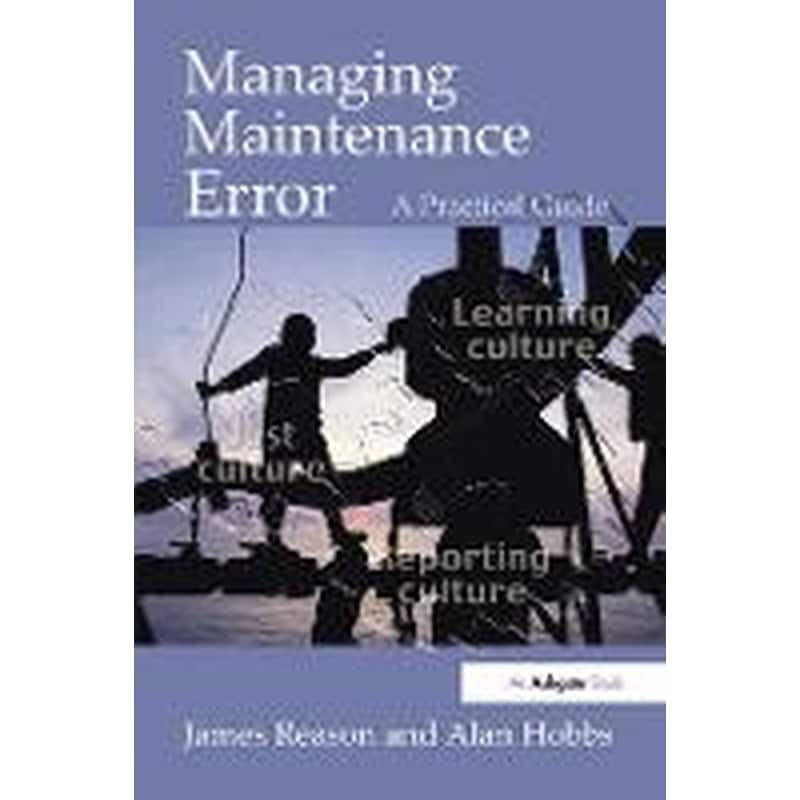 Managing Maintenance Error