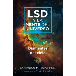 LSD y la mente del universo