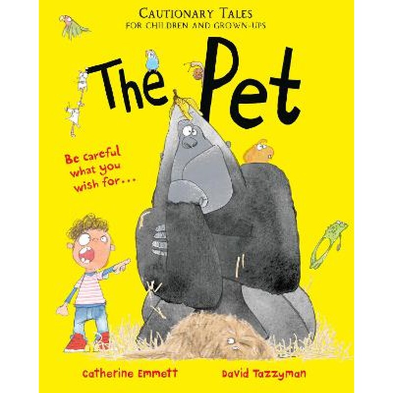 Pet: Cautionary Tales for Children and Grown-ups