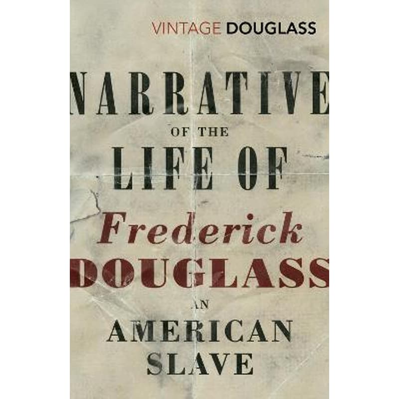 Narrative of the Life of Frederick Douglass, an American Slave
