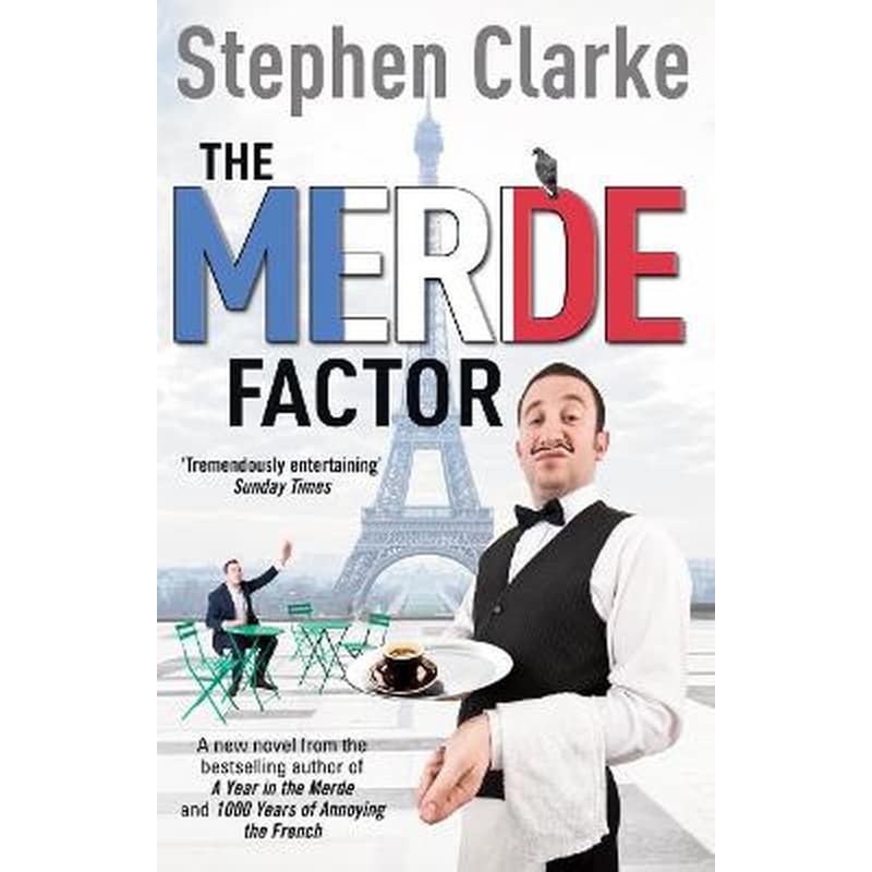 The Merde Factor