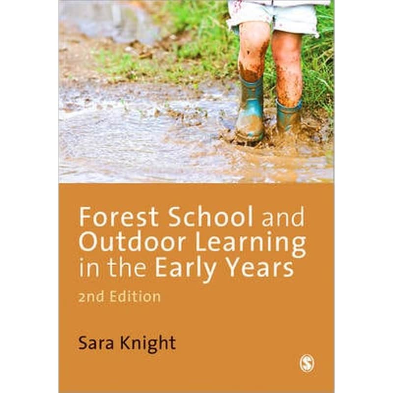 Forest School and Outdoor Learning in the Early Years