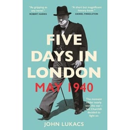Five Days in London, May 1940