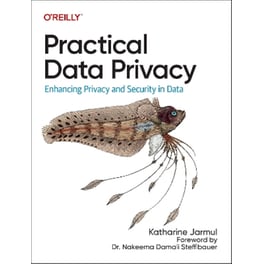Practical Data Privacy