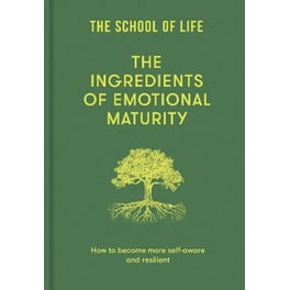 The Ingredients of Emotional Maturity