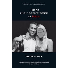 I Hope They Serve Beer in Hell