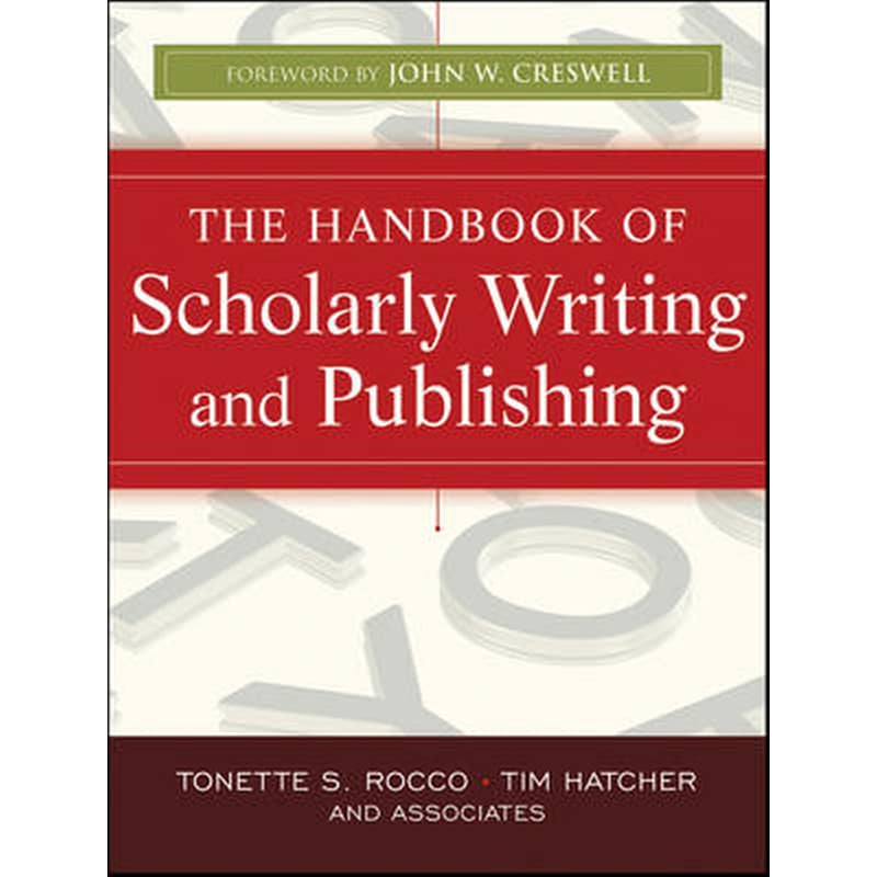 Handbook of Scholarly Writing and Publishing