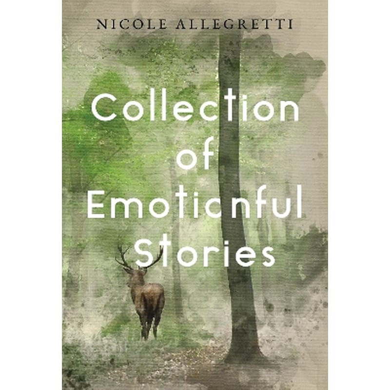 Collection of Emotionful Stories