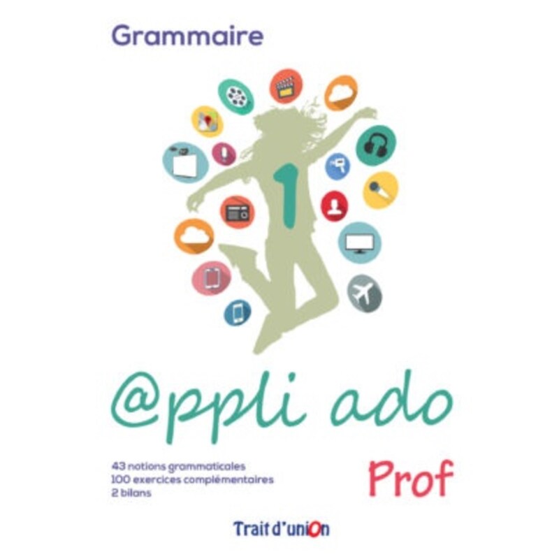 Appli Ado 1 Grammaire Professeur
