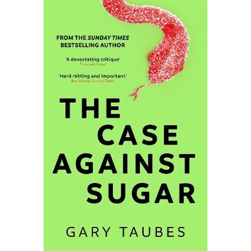 Case Against Sugar