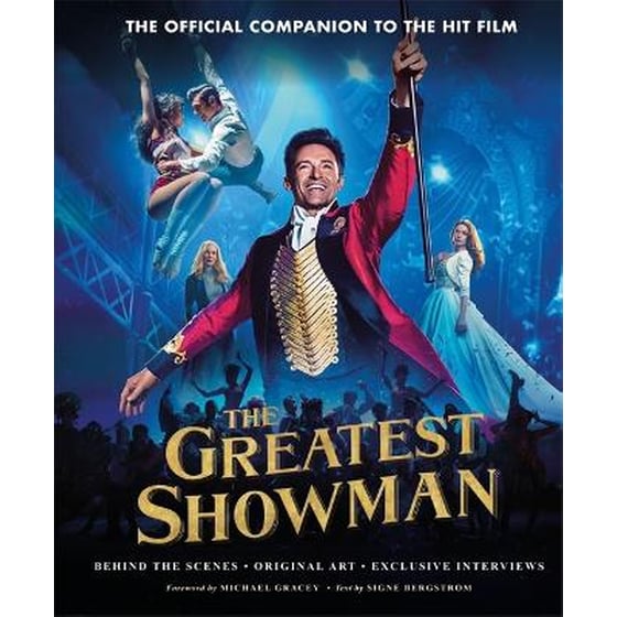 The Greatest Showman - The Official Companion to the Hit Film image 0