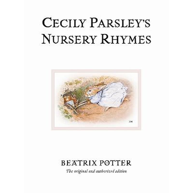 Cecily Parsleys Nursery Rhymes