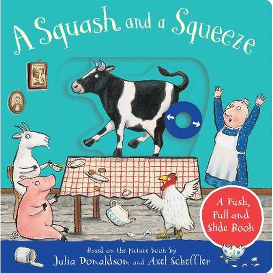 A Squash and a Squeeze: A Push, Pull and Slide Book image 0