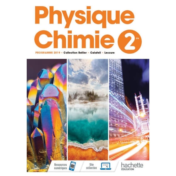 Physique/Chimie 2nde - Livre Eleve - Ed. 2019 image 0