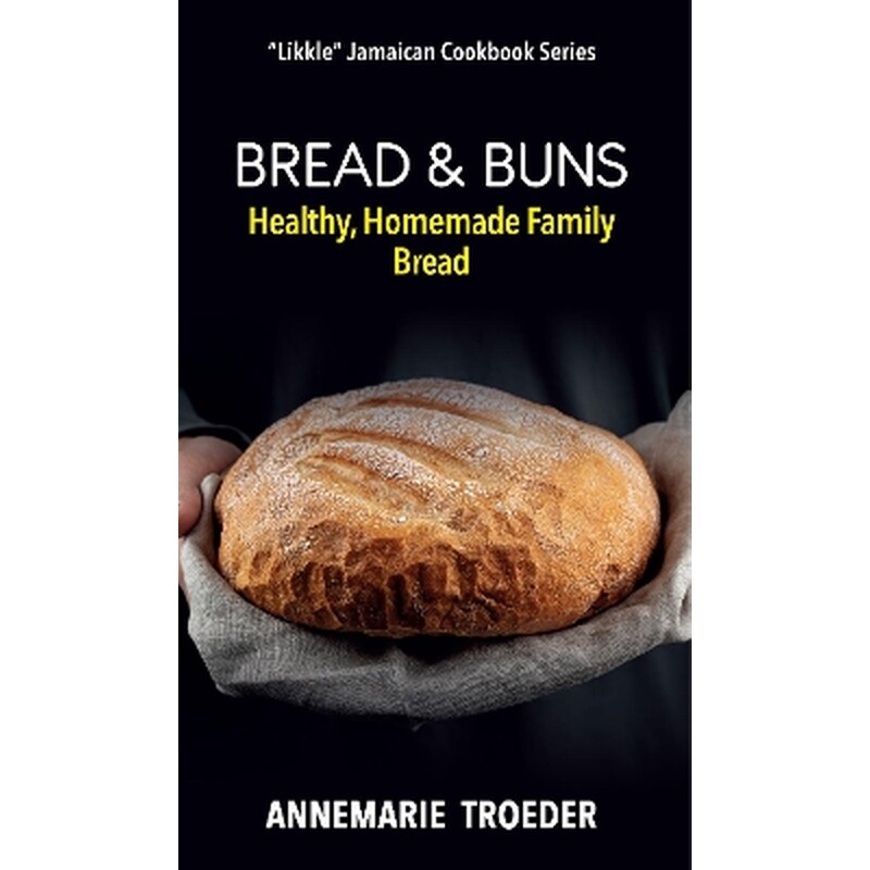 Bread and Buns
