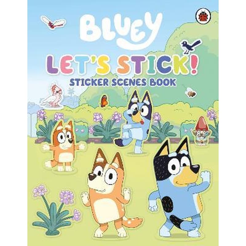 Bluey: Lets Stick!