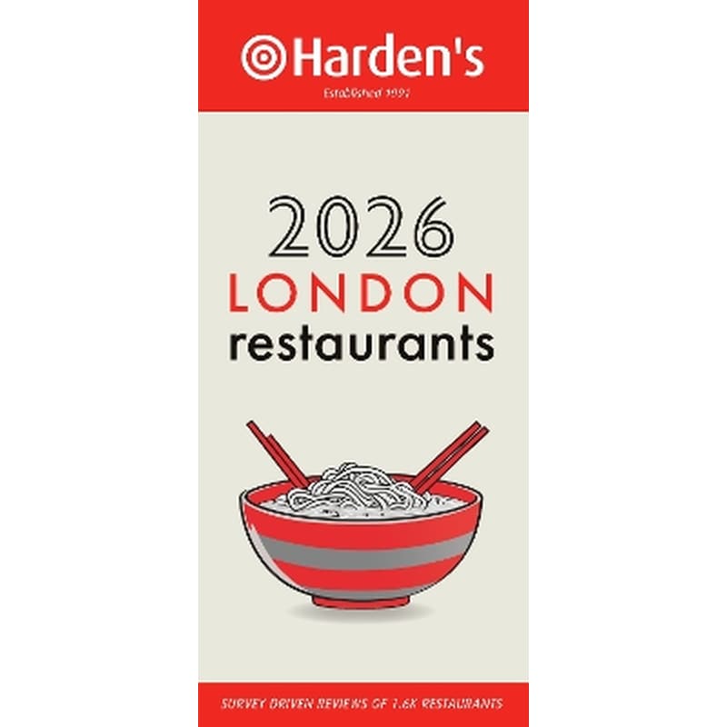 Harden’s London Restaurants 2026 34th EDITION