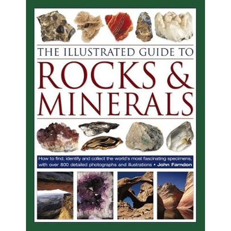 The Illustrated Guide to Rocks Minerals