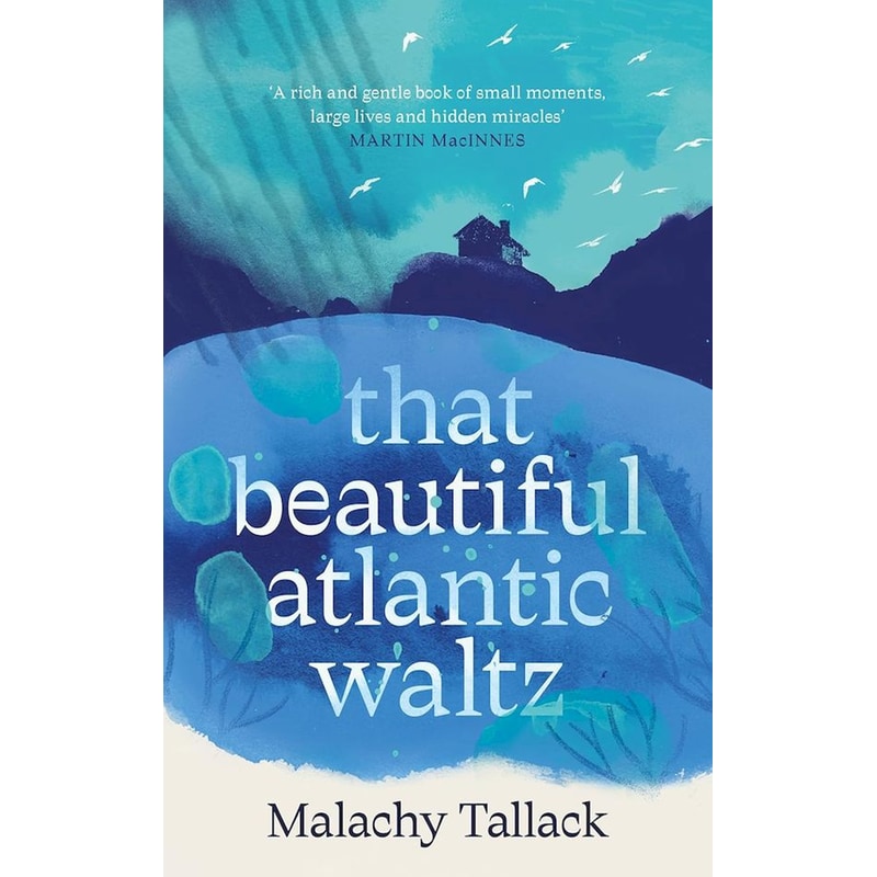 That Beautiful Atlantic Waltz