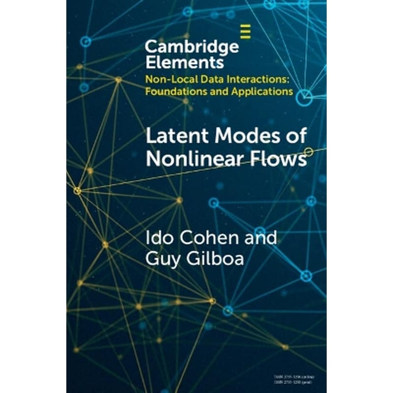 Latent Modes of Nonlinear Flows