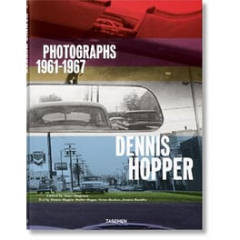 Dennis Hopper. Photographs 1961-1967