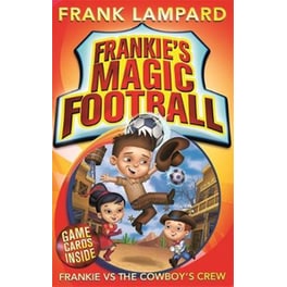 Frankie's Magic Football: Frankie vs The Cowboy's Crew