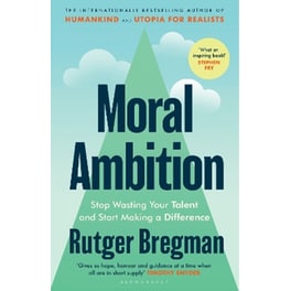 Moral Ambition