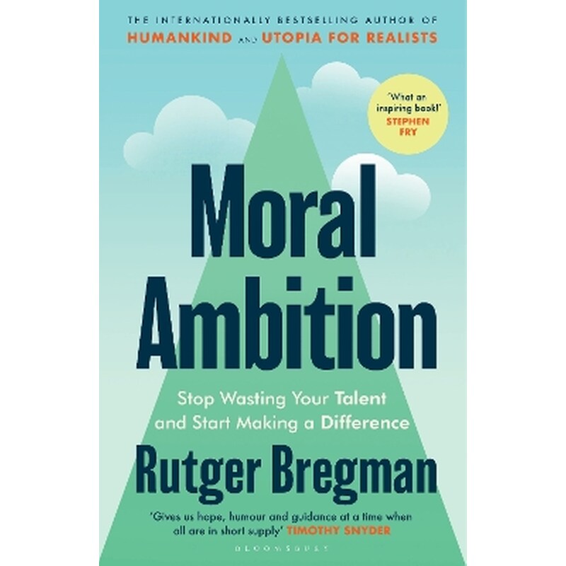 Moral Ambition