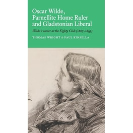 Oscar Wilde, Parnellite Home Ruler and Gladstonian Liberal
