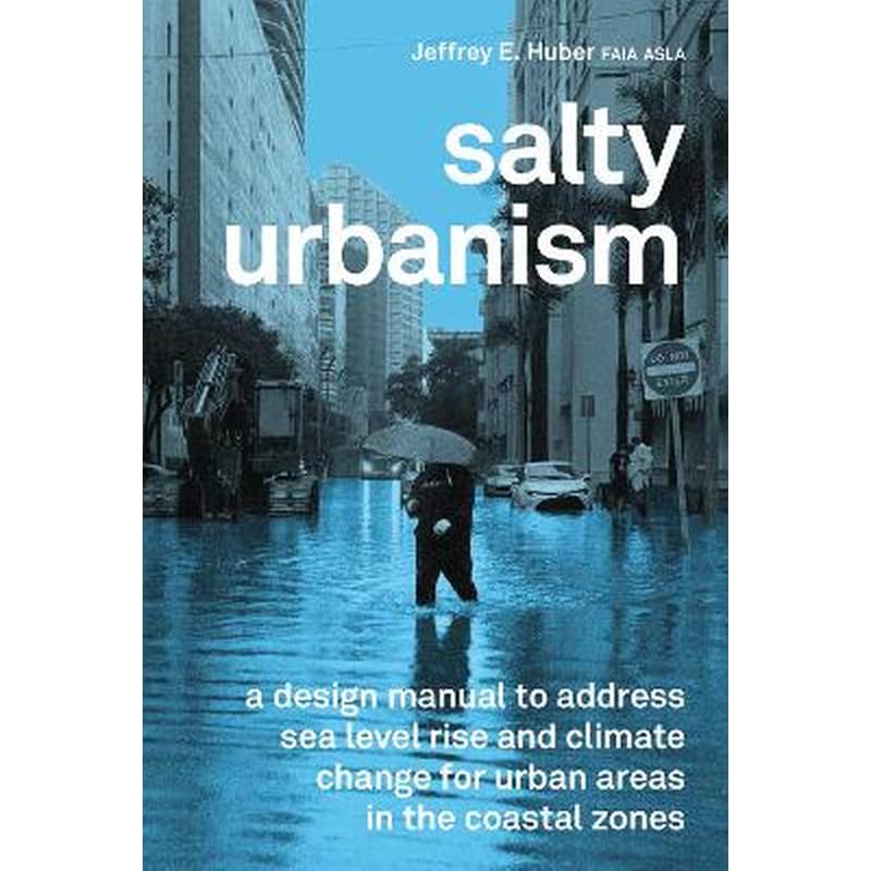 Salty Urbanism