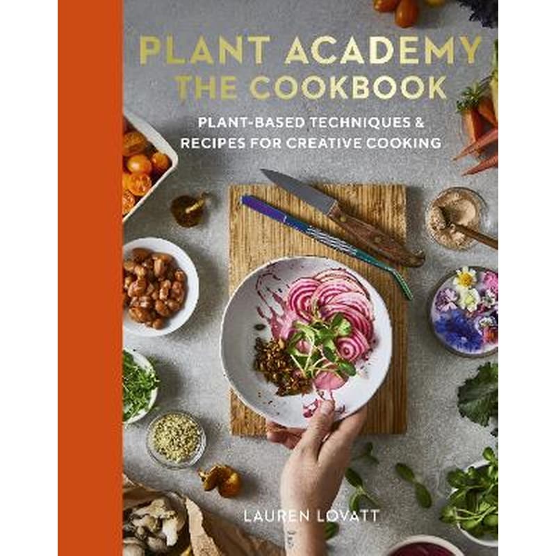 Plant Academy: The Cookbook
