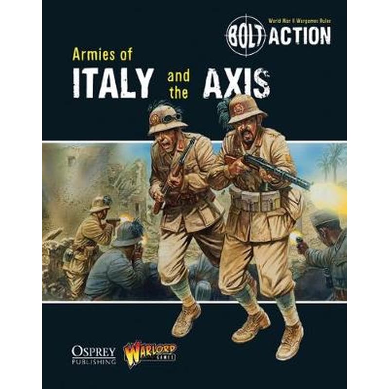 Bolt Action- Armies of Italy and the Axis