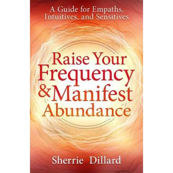 Raise Your Frequency and Manifest Abundance image 0