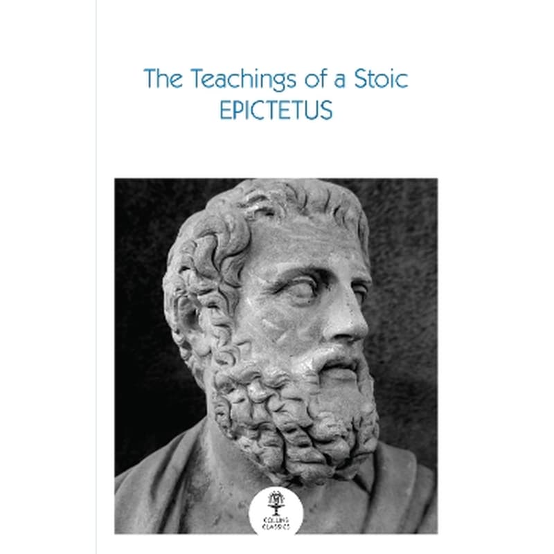 The Teachings of a Stoic