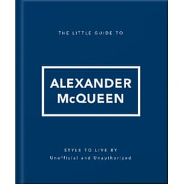 The Little Guide to Alexander McQueen