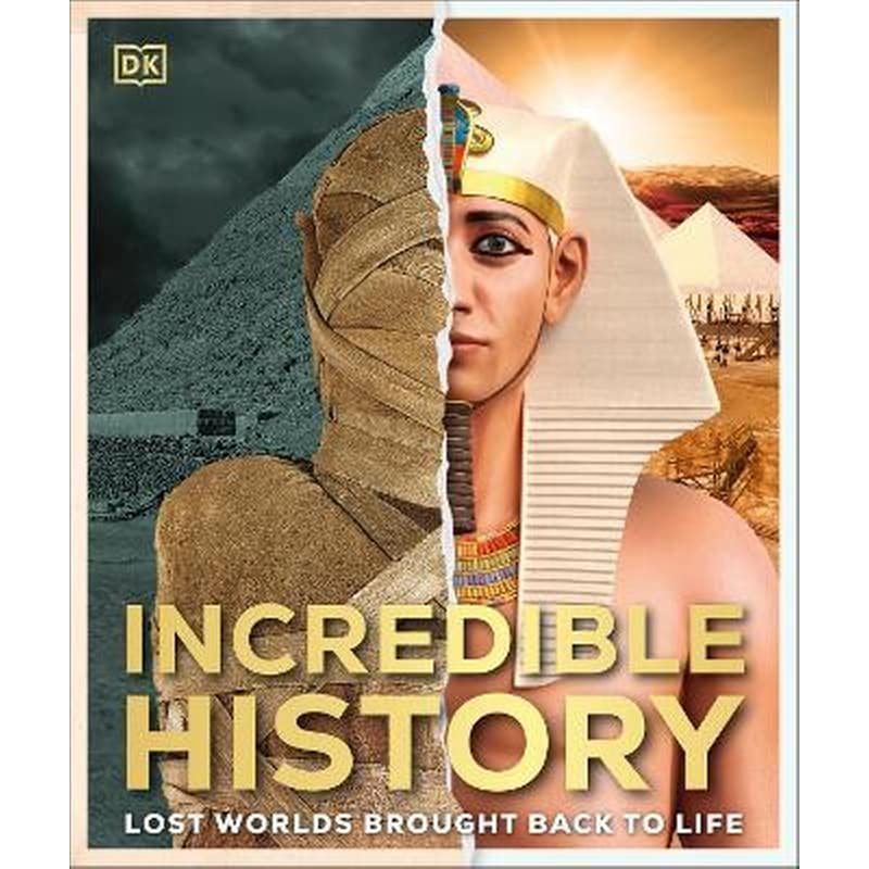 Incredible History : Lost Worlds Brought Back to Life