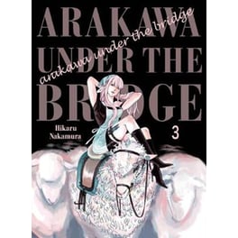 Arakawa Under The Bridge, 3
