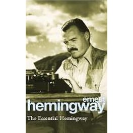Essential Hemingway