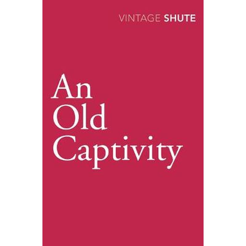 Old Captivity