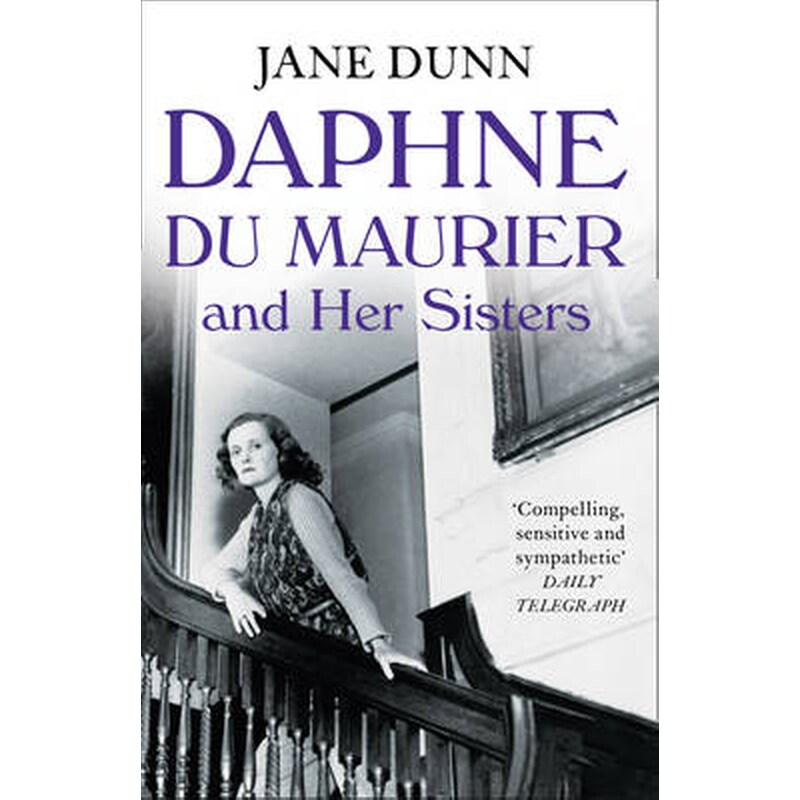 Daphne du Maurier and her Sisters