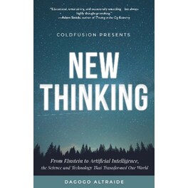 Cold Fusion Presents: New Thinking