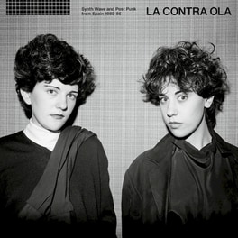 La Contra Ola Synth Wave & Post Punk from Spain 1980-86 (RSD) (2LP)