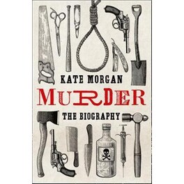Murder: The Biography